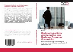 Modelo de Auditoría Administrativa para Medianas Empresas Comerciales - Rangel Magdaleno, Jorge Antonio;López Enríque, Edgar Andrés