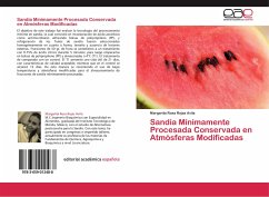 Sandia Mínimamente Procesada Conservada en Atmósferas Modificadas - Rojas Avila, Margarita Rosa
