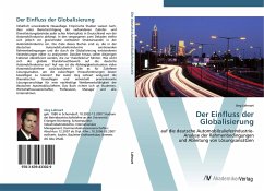 Der Einfluss der Globalisierung - Lehnart, Jörg