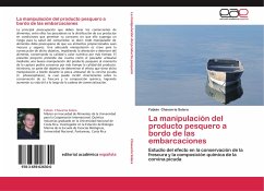La manipulación del producto pesquero a bordo de las embarcaciones - Chavarría Solera, Fabián