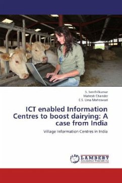 ICT enabled Information Centres to boost dairying: A case from India