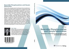 Reversible Phosphorylation and Oocyte Maturation - Swain, Jason
