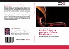 Control óptimo de procesos: Enfoque Hamiltoniano - Rivadeneira Paz, Pablo S.