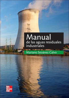 Manual de las aguas residuales industriales - Seoánez Calvo, Mariano