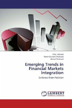 Emerging Trends in Financial Markets Integration - Ahmed, Irfan;Shahzad, Rana Khurram;Shahzad, Akmal