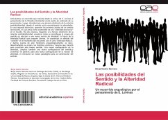 Las posibilidades del Sentido y la Alteridad Radical - Castro Serrano, Borja