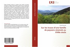 Sur les traces d¿une famille de paysans cévenols au XVIIIe siecle - Bousiges, Richard