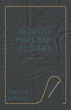 How to Make Baby Clothes - Various Authors