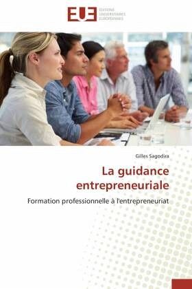 La guidance entrepreneuriale La guidance entrepreneuriale
