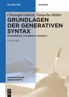 Grundlagen der generativen Syntax - Müller, Natascha; Gabriel, Christoph