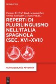 Reperti di plurilinguismo nell¿Italia spagnola (sec. XVI-XVII)