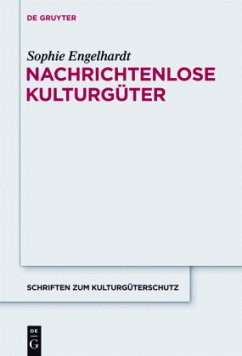 Nachrichtenlose Kulturgüter - Engelhardt, Sophie
