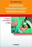 Anästhesie, Intensivmedizin, Notfallmedizin