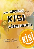 Das große KISI-Liederbuch Das große KISI-Liederbuch