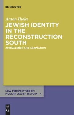 Jewish Identity in the Reconstruction South - Hieke, Anton