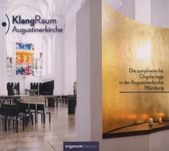 Klangraum Augustinerkirche - Bischof,Christian/Horn,Erwin/Russ,Hans-Bernhard