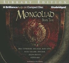 The Mongoliad: Book Two - Stephenson, Neal; Bear, Erik; Bear, Greg