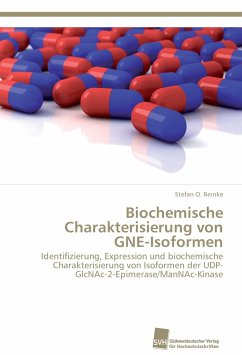Biochemische Charakterisierung von GNE-Isoformen - Reinke, Stefan O.