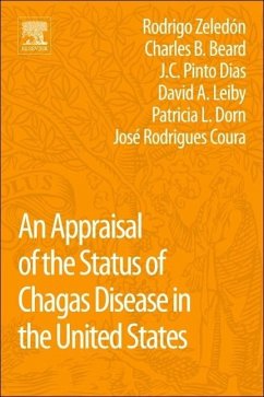 An Appraisal of the Status of Chagas Disease in the United States - Zeledon, Rodrigo;Beard, Charles B.;Pinto Dias, J.C.