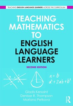 Teaching Mathematics to English Language Learners - Kersaint, Gladis; Thompson, Denisse R.; Petkova, Mariana (University of South Florida, USA)