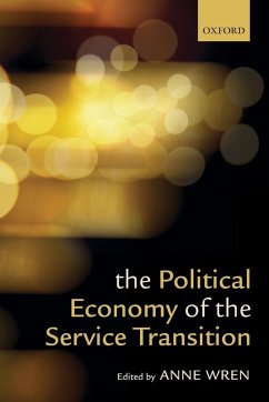 The Political Economy of the Service Transition The Political Economy of the Service Transition