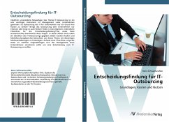 Entscheidungsfindung für IT-Outsourcing - Schwantuschke, René