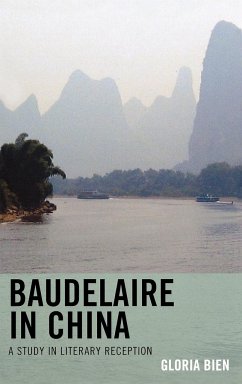 Baudelaire in China - Bien, Gloria