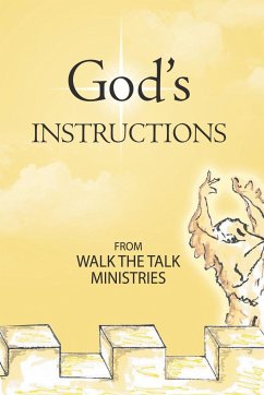 God's Instructions - Walk the Talk Ministries