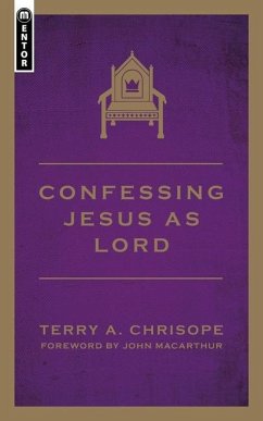 Confessing Jesus as Lord - Chrisope, Terry