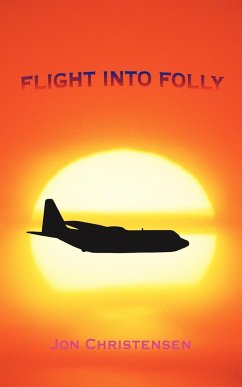 Flight Into Folly - Christensen, Jon