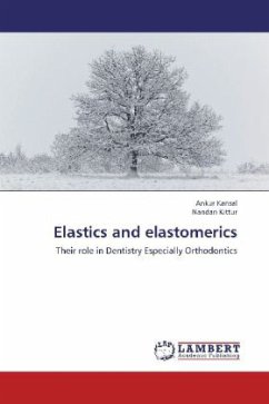 Elastics and elastomerics - Kansal, Ankur;Kittur, Nandan