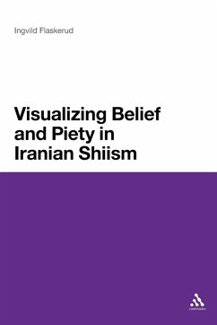 Cover Visualizing Belief and Piety in Iranian Shiism