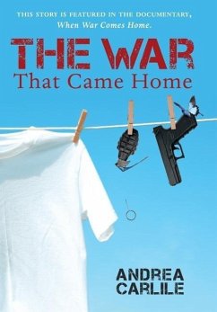 The War That Came Home - Carlile, Andrea