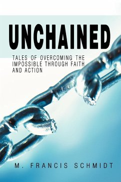 Unchained - Schmidt, M. Francis