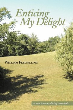 Enticing My Delight - Flewelling, William