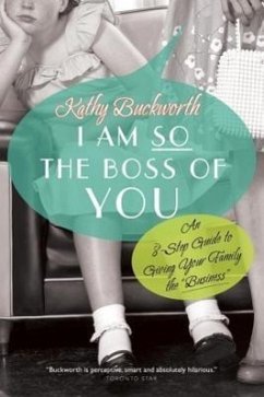 I Am So the Boss of You - Buckworth, Kathy