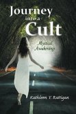 Journey Into a Cult