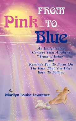 From Pink to Blue - Lawrence, Marilyn Louise