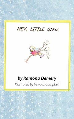 Hey, Little Bird - Demery, Ramona