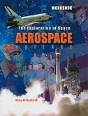 Aerospace Science: The Exploration of Space