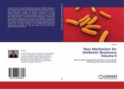 New Mechanism for Antibiotic Resistance Volume II