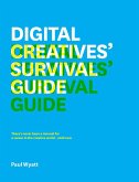 The Digital Creative's Survival Guide