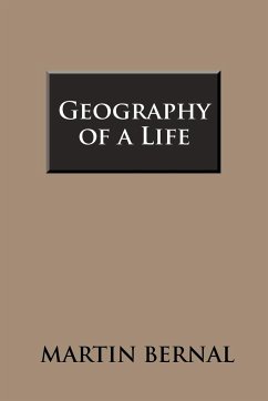 Geography of a Life - Bernal, Martin