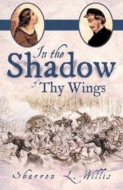 In the Shadow of Thy Wings - Willis, Sharron L.