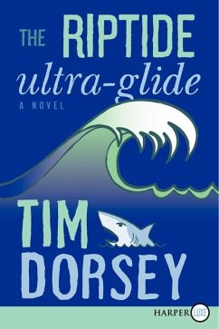 The Riptide Ultra-Glide - Dorsey, Tim