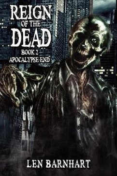 Reign of the Dead 2 - Barnhart, Len