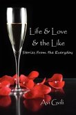 Life & Love & the Like
