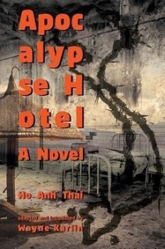 Apocalypse Hotel - Thai, Ho Anh