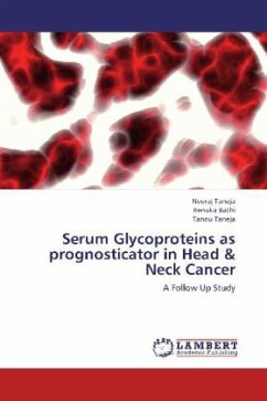 Serum Glycoproteins as prognosticator in Head & Neck Cancer