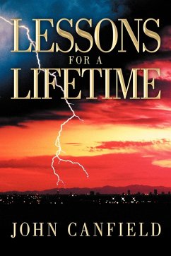 Lessons for a Lifetime - Canfield, John